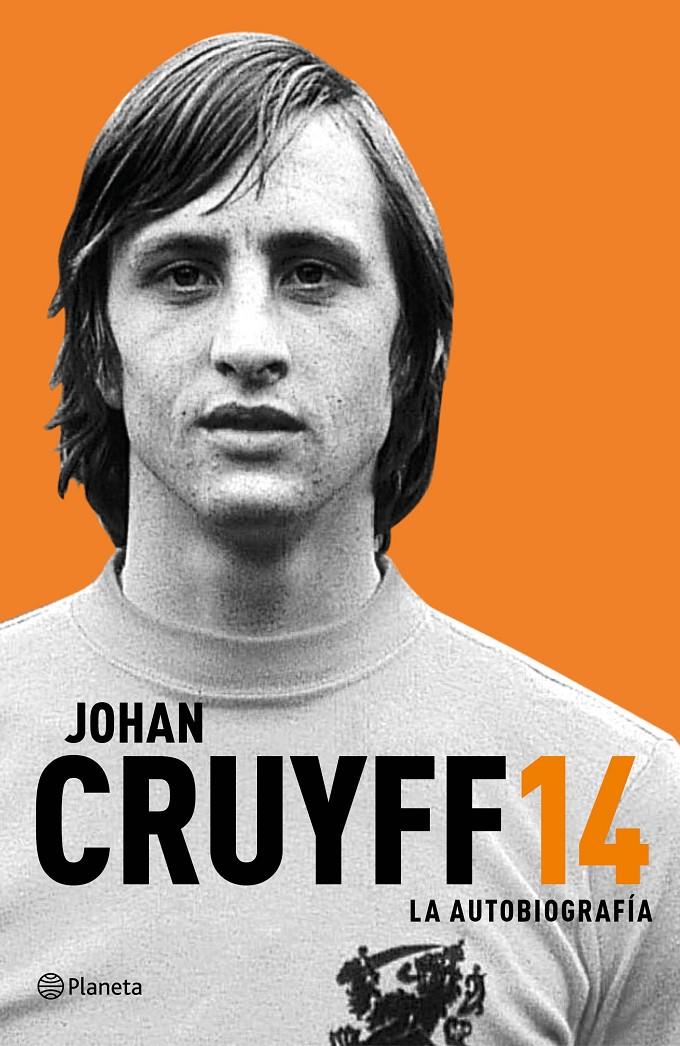 14. LA AUTOBIOGRAFÍA | 9788408161592 | JOHAN CRUYFF | Llibreria La Font de Mimir - Llibreria online Barcelona - Comprar llibres català i castellà