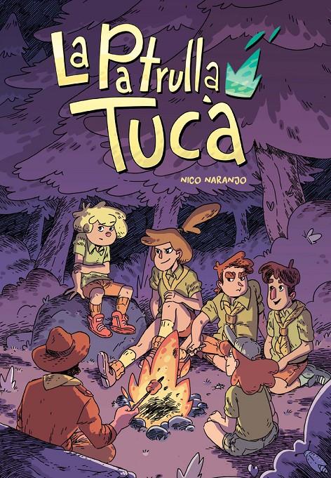 LA PATRULLA TUCÀ | 9788416507597 | NICO NARANJO | Llibreria La Font de Mimir - Llibreria online Barcelona - Comprar llibres català i castellà