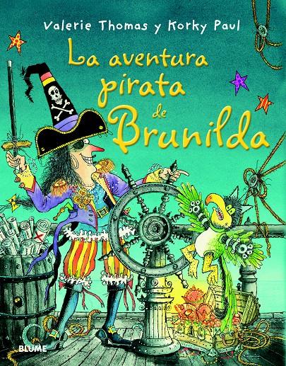 BRUJA BRUNILDA. LA AVENTURA PIRATA DE BRUNILDA | 9788498017458 | THOMAS, VALERIE / PAUL, KORKY | Llibreria La Font de Mimir - Llibreria online Barcelona - Comprar llibres català i castellà