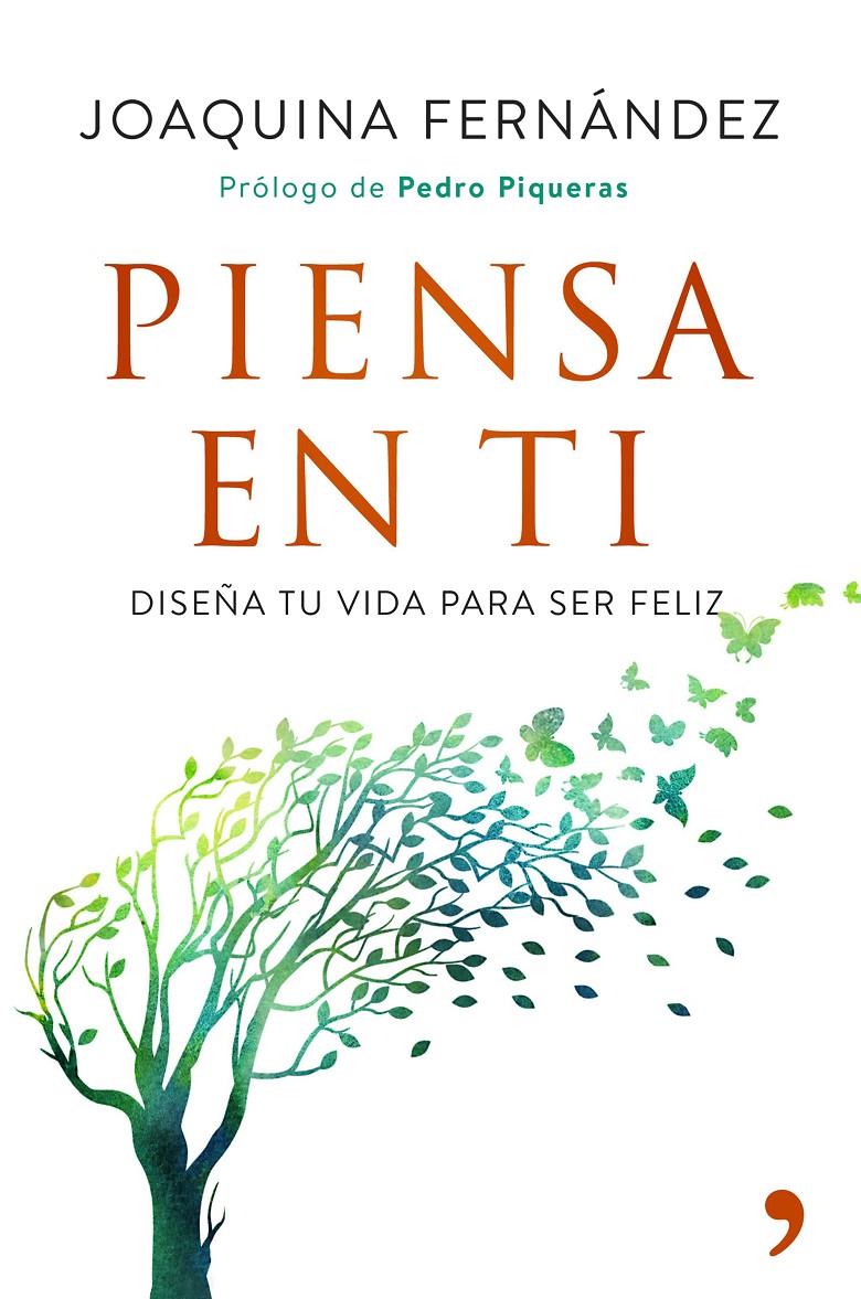 PIENSA EN TI | 9788499986036 | JOAQUINA FERNÁNDEZ GARCÍA | Llibreria La Font de Mimir - Llibreria online Barcelona - Comprar llibres català i castellà