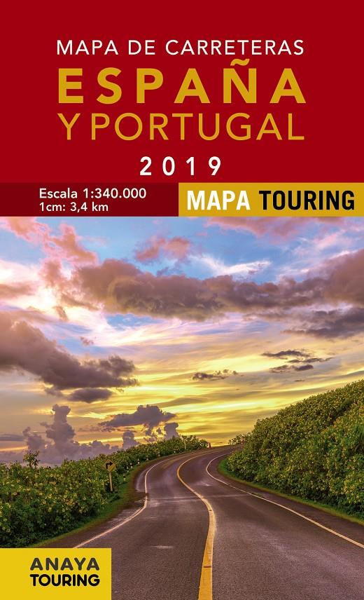 MAPA DE CARRETERAS DE ESPAÑA Y PORTUGAL 1:340.000, 2019 | 9788491581642 | ANAYA TOURING | Llibreria La Font de Mimir - Llibreria online Barcelona - Comprar llibres català i castellà