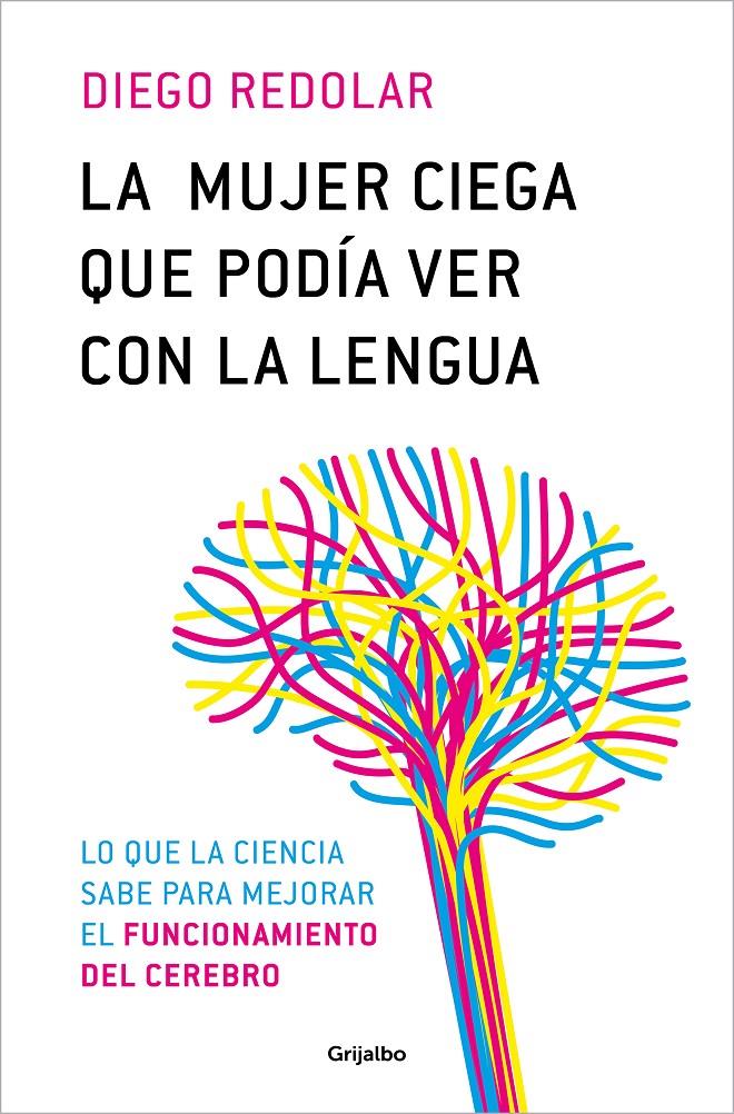 LA MUJER CIEGA QUE PODÍA VER CON LA LENGUA | 9788425366680 | REDOLAR, DIEGO | Llibreria La Font de Mimir - Llibreria online Barcelona - Comprar llibres català i castellà