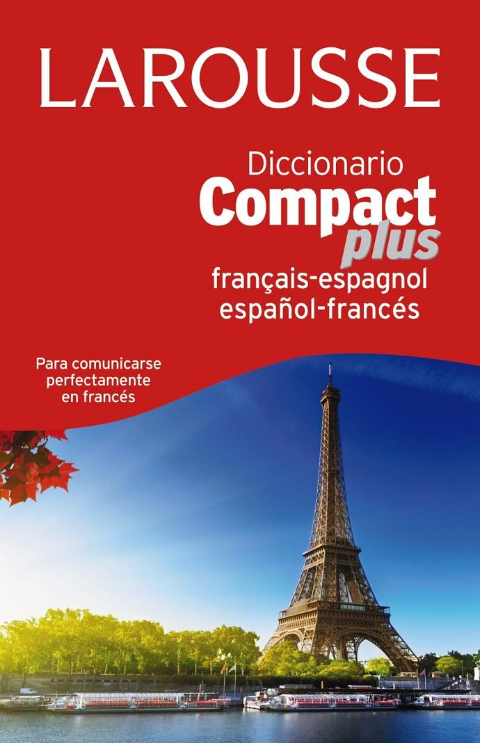 DICC. COMPACT PLUS ESPAÑOL-FRANCÉS-FRANCÉS-ESPAÑOL | 9788416124831 | LAROUSSE EDITORIAL | Llibreria La Font de Mimir - Llibreria online Barcelona - Comprar llibres català i castellà