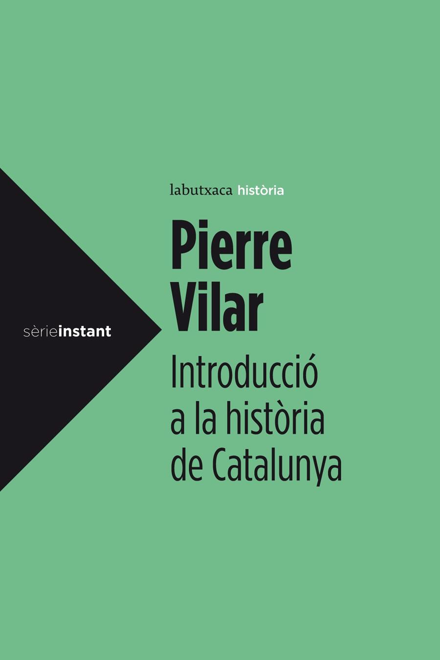 INTRODUCCIÓ A LA HISTÒRIA DE CATALUNYA | 9788499307008 | VILAR, PIERRE | Llibreria La Font de Mimir - Llibreria online Barcelona - Comprar llibres català i castellà