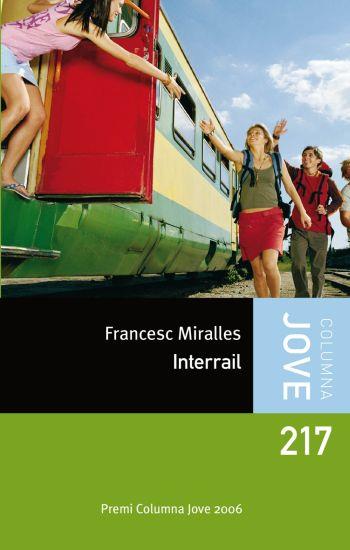 INTERRAIL | 9788499320304 | MIRALLES, FRANCESC | Llibreria La Font de Mimir - Llibreria online Barcelona - Comprar llibres català i castellà