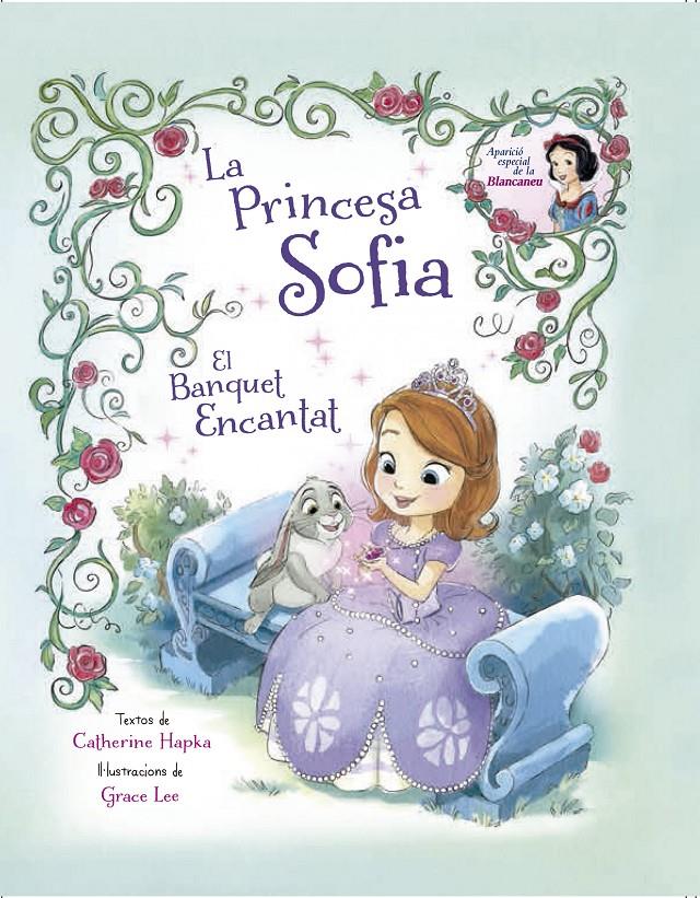 LA PRINCESA SOFIA. EL BANQUET ENCANTAT | 9788490577097 | DISNEY | Llibreria La Font de Mimir - Llibreria online Barcelona - Comprar llibres català i castellà