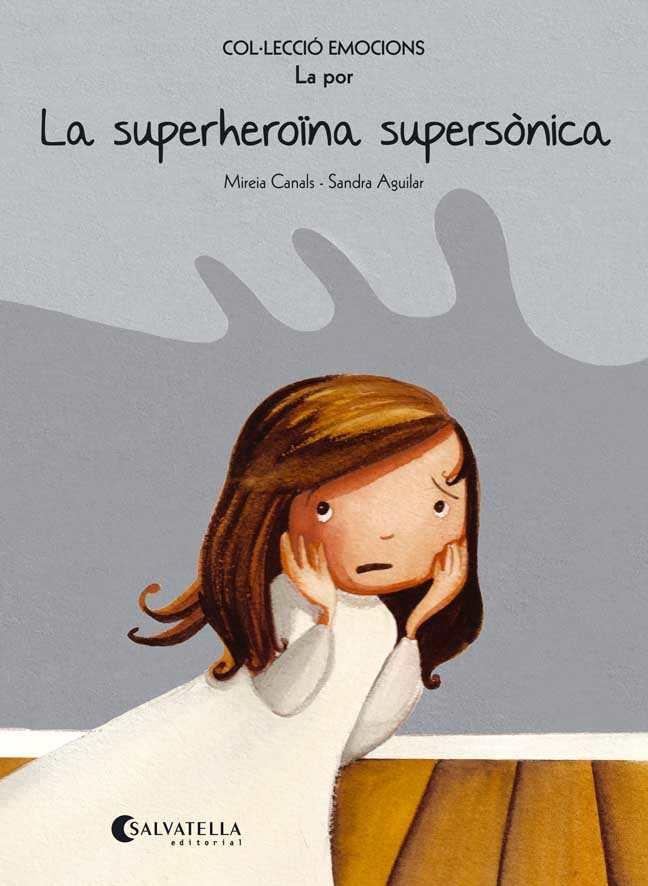 LA SUPERHEROÏNA SUPERSÒNICA (RÚSTICA) | 9788484128069 | CANALS BOTINES, MIREIA | Llibreria La Font de Mimir - Llibreria online Barcelona - Comprar llibres català i castellà