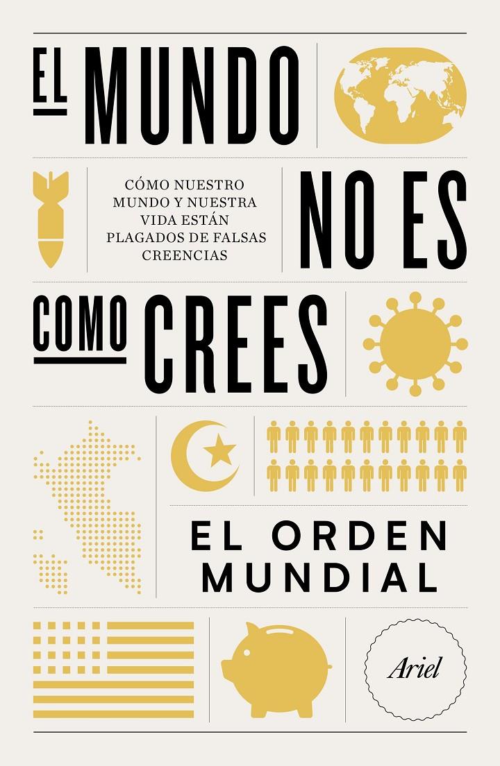 EL MUNDO NO ES COMO CREES | 9788434432727 | EL ORDEN MUNDIAL | Llibreria La Font de Mimir - Llibreria online Barcelona - Comprar llibres català i castellà