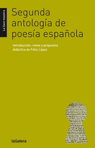 SEGUNDA ANTOLOGÍA DE POESÍA ESPAÑOLA | 9788424652760 | AA.VV | Llibreria La Font de Mimir - Llibreria online Barcelona - Comprar llibres català i castellà