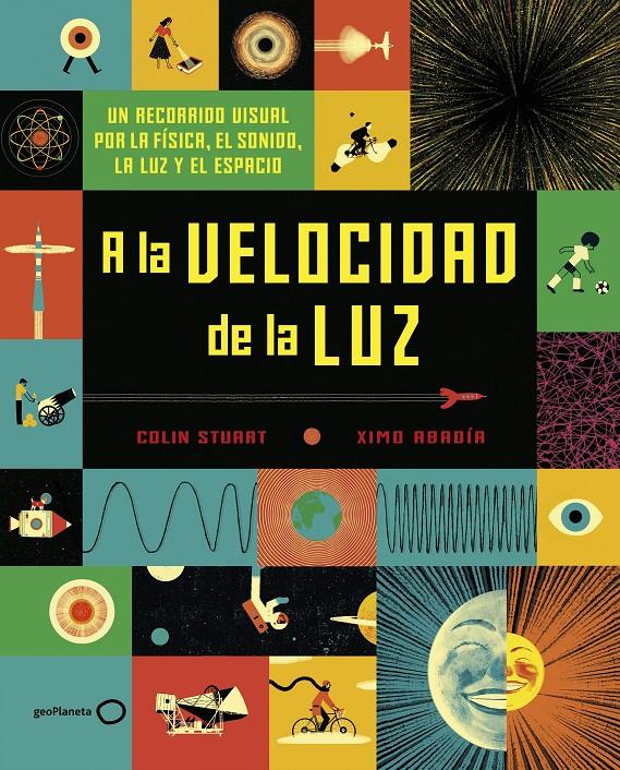 A LA VELOCIDAD DE LA LUZ | 9788408190820 | STUART, COLIN/ABADÍA, XIMO | Llibreria La Font de Mimir - Llibreria online Barcelona - Comprar llibres català i castellà