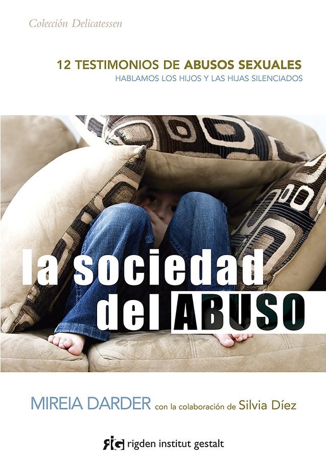 LA SOCIEDAD DEL ABUSO | 9788494998416 | DARDER, MIREIA | Llibreria La Font de Mimir - Llibreria online Barcelona - Comprar llibres català i castellà