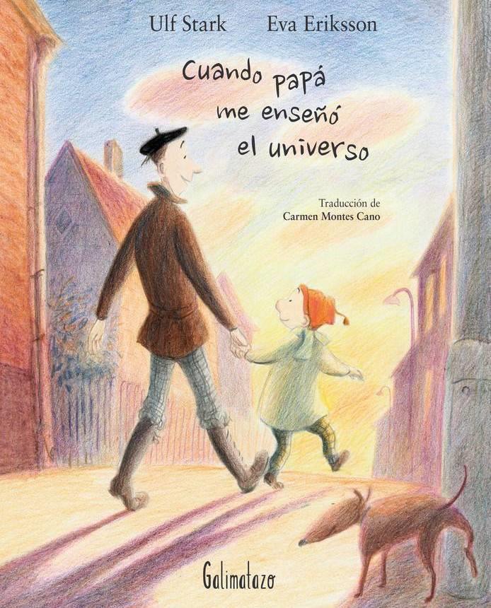 CUANDO PAPÁ ME ENSEÑÓ EL UNIVERSO | 9788494887413 | STARK, ULF | Llibreria La Font de Mimir - Llibreria online Barcelona - Comprar llibres català i castellà