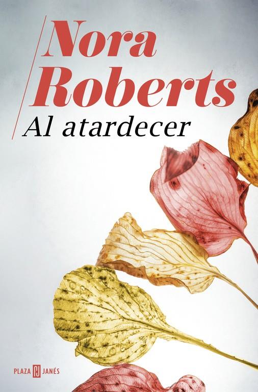 AL ATARDECER | 9788401020940 | NORA ROBERTS | Llibreria La Font de Mimir - Llibreria online Barcelona - Comprar llibres català i castellà