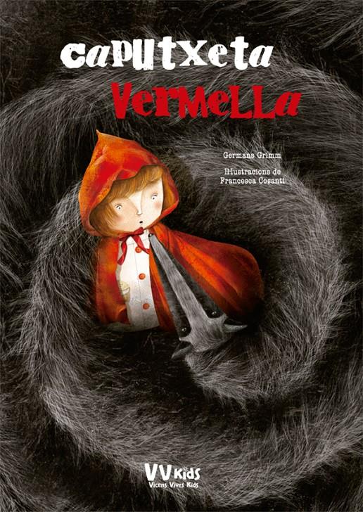 LA CAPUTXETA VERMELLA (VVKIDS) | 9788468252520 | Llibreria La Font de Mimir - Llibreria online Barcelona - Comprar llibres català i castellà