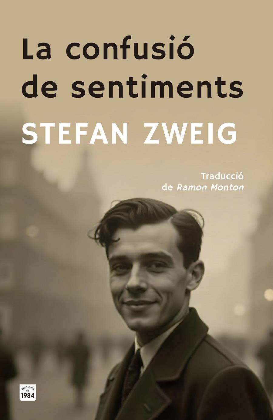 LA CONFUSIÓ DE SENTIMENTS | 9788418858901 | ZWEIG, STEFAN | Llibreria La Font de Mimir - Llibreria online Barcelona - Comprar llibres català i castellà