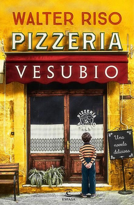 PIZZERÍA VESUBIO | 9788467050547 | RISO, WALTER | Llibreria La Font de Mimir - Llibreria online Barcelona - Comprar llibres català i castellà