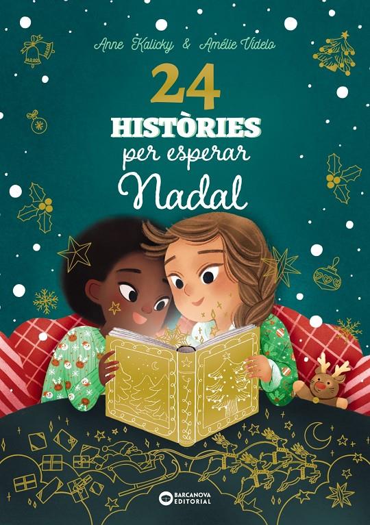 24 HISTÒRIES PER ESPERAR NADAL | 9788448963880 | KALICKY, ANNE | Llibreria La Font de Mimir - Llibreria online Barcelona - Comprar llibres català i castellà