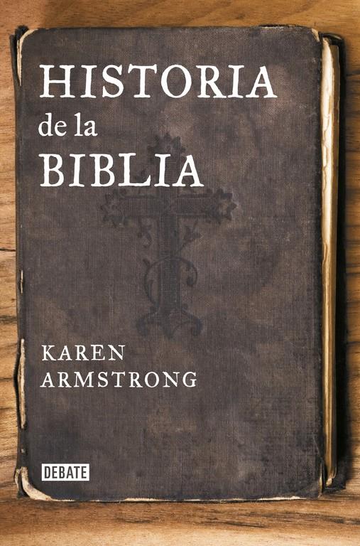 HISTORIA DE LA BIBLIA | 9788499925271 | ARMSTRONG,KAREN | Llibreria La Font de Mimir - Llibreria online Barcelona - Comprar llibres català i castellà