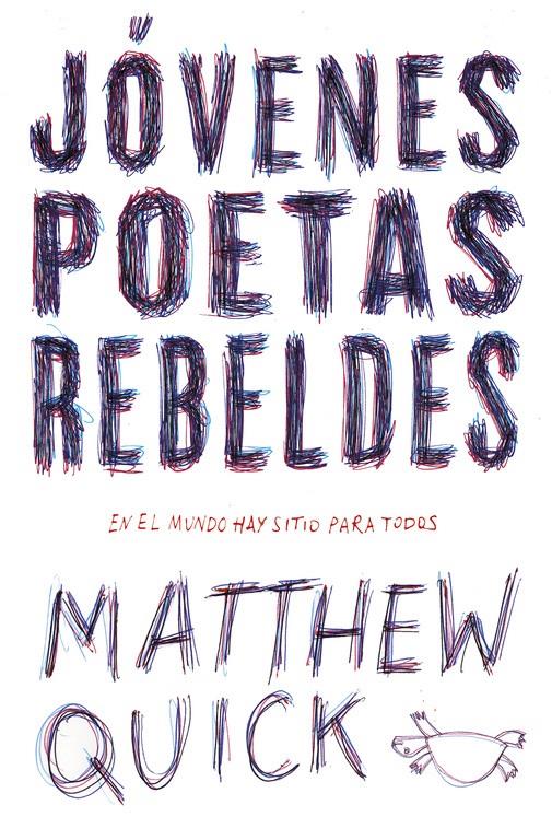 JÓVENES POETAS REBELDES | 9788420484440 | QUICK, MATTHEW M. | Llibreria La Font de Mimir - Llibreria online Barcelona - Comprar llibres català i castellà