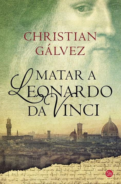 MATAR A LEONARDO DA VINCI | 9788466328753 | GALVEZ,CHRISTIAN | Llibreria La Font de Mimir - Llibreria online Barcelona - Comprar llibres català i castellà