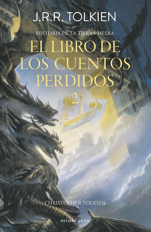 Hª TIERRA MEDIA Nº 02/12 EL LIBRO DE LOS CUENTOS PERDIDOS 2 | 9788445013380 | TOLKIEN, J. R. R. | Llibreria La Font de Mimir - Llibreria online Barcelona - Comprar llibres català i castellà