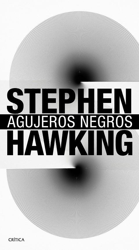 AGUJEROS NEGROS | 9788416771578 | STEPHEN HAWKING | Llibreria La Font de Mimir - Llibreria online Barcelona - Comprar llibres català i castellà