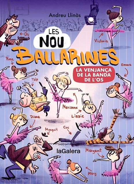 LES NOU BALLARINES 2. LA VENJANÇA DE LA BANDA DE L’OS | 9788424674472 | LLINÀS, ANDREU | Llibreria La Font de Mimir - Llibreria online Barcelona - Comprar llibres català i castellà