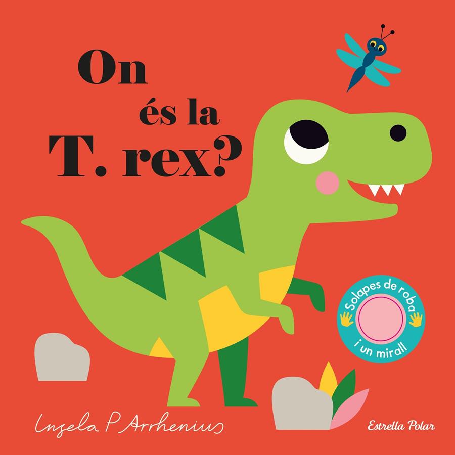 ON ÉS LA T. REX? | 9788418135583 | ARRHENIUS, INGELA P. | Llibreria La Font de Mimir - Llibreria online Barcelona - Comprar llibres català i castellà