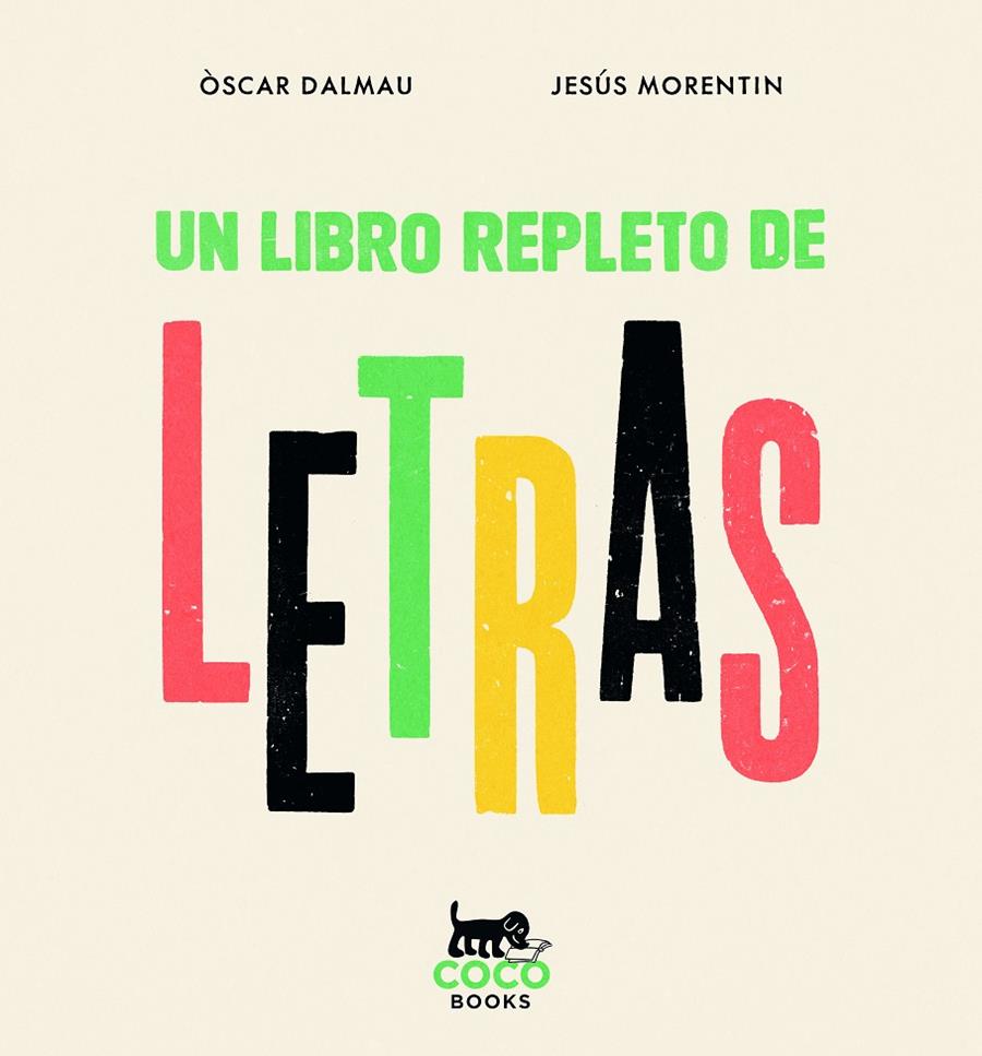 UN LIBRO REPLETO DE LETRAS | 9788412792430 | DALMAU, ÒSCAR | Llibreria La Font de Mimir - Llibreria online Barcelona - Comprar llibres català i castellà