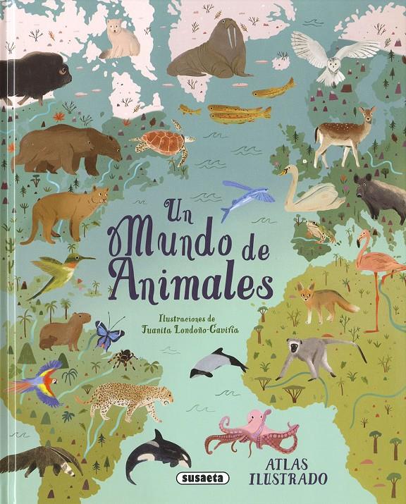 UN MUNDO DE ANIMALES | 9788411968089 | LEACH, MICHAEL/LLAND, MERIEL | Llibreria La Font de Mimir - Llibreria online Barcelona - Comprar llibres català i castellà