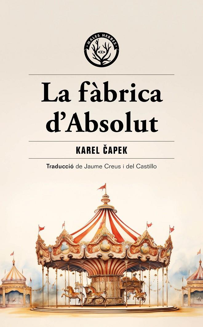 LA FÀBRICA D'ABSOLUT | 9788412910964 | CAPEK, KAREL | Llibreria La Font de Mimir - Llibreria online Barcelona - Comprar llibres català i castellà