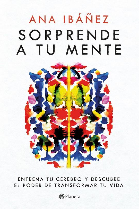 SORPRENDE A TU MENTE | 9788408271758 | IBÁÑEZ, ANA | Llibreria La Font de Mimir - Llibreria online Barcelona - Comprar llibres català i castellà