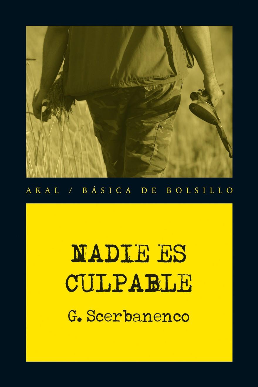 NADIE ES CULPABLE | 9788446038030 | GIORGIO, SCERBANENCO | Llibreria La Font de Mimir - Llibreria online Barcelona - Comprar llibres català i castellà