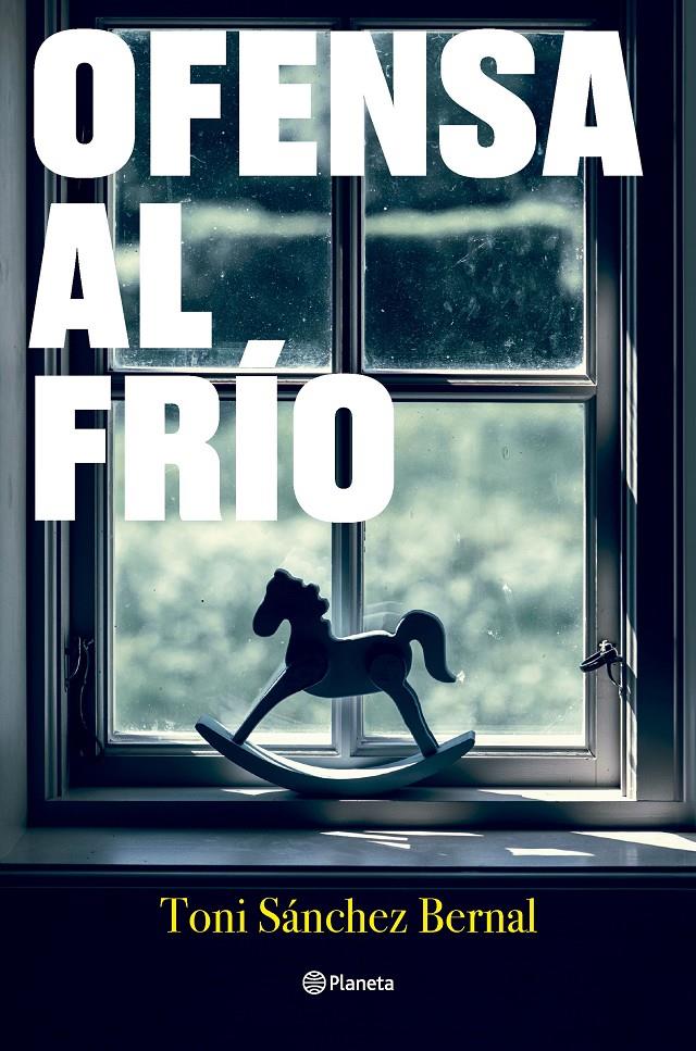 OFENSA AL FRÍO | 9788408283522 | SÁNCHEZ BERNAL, TONI | Llibreria La Font de Mimir - Llibreria online Barcelona - Comprar llibres català i castellà