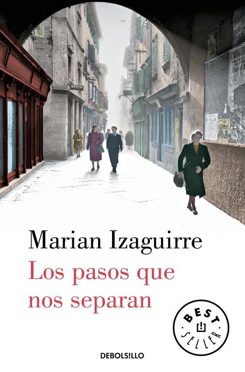 LOS PASOS QUE NOS SEPARAN | 9788466329330 | IZAGUIRRE,MARIAN | Llibreria La Font de Mimir - Llibreria online Barcelona - Comprar llibres català i castellà