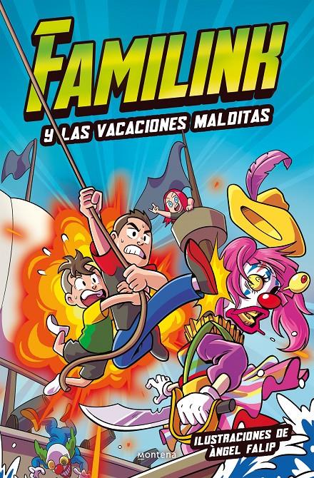 FAMILINK Y LAS VACACIONES MALDITAS | 9788418798931 | FAMILINK, | Llibreria La Font de Mimir - Llibreria online Barcelona - Comprar llibres català i castellà