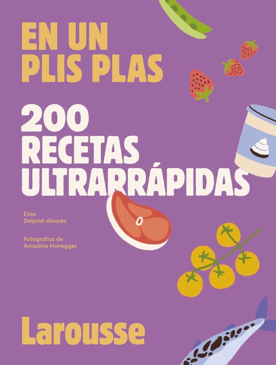 200 RECETAS ULTRARRÁPIDAS | 9788419250636 | DELPRAT-ALVARÈS, ÉLISE | Llibreria La Font de Mimir - Llibreria online Barcelona - Comprar llibres català i castellà