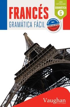 FRANCÉS GRAMÁTICA FÁCIL | 9788416094745 | DEHOUCK, EUGENIE | Llibreria La Font de Mimir - Llibreria online Barcelona - Comprar llibres català i castellà