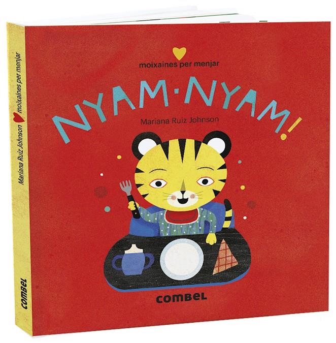 NYAM-NYAM! MOIXAINES PER MENJAR | 9788491015741 | RUIZ JOHNSON, MARIANA | Llibreria La Font de Mimir - Llibreria online Barcelona - Comprar llibres català i castellà