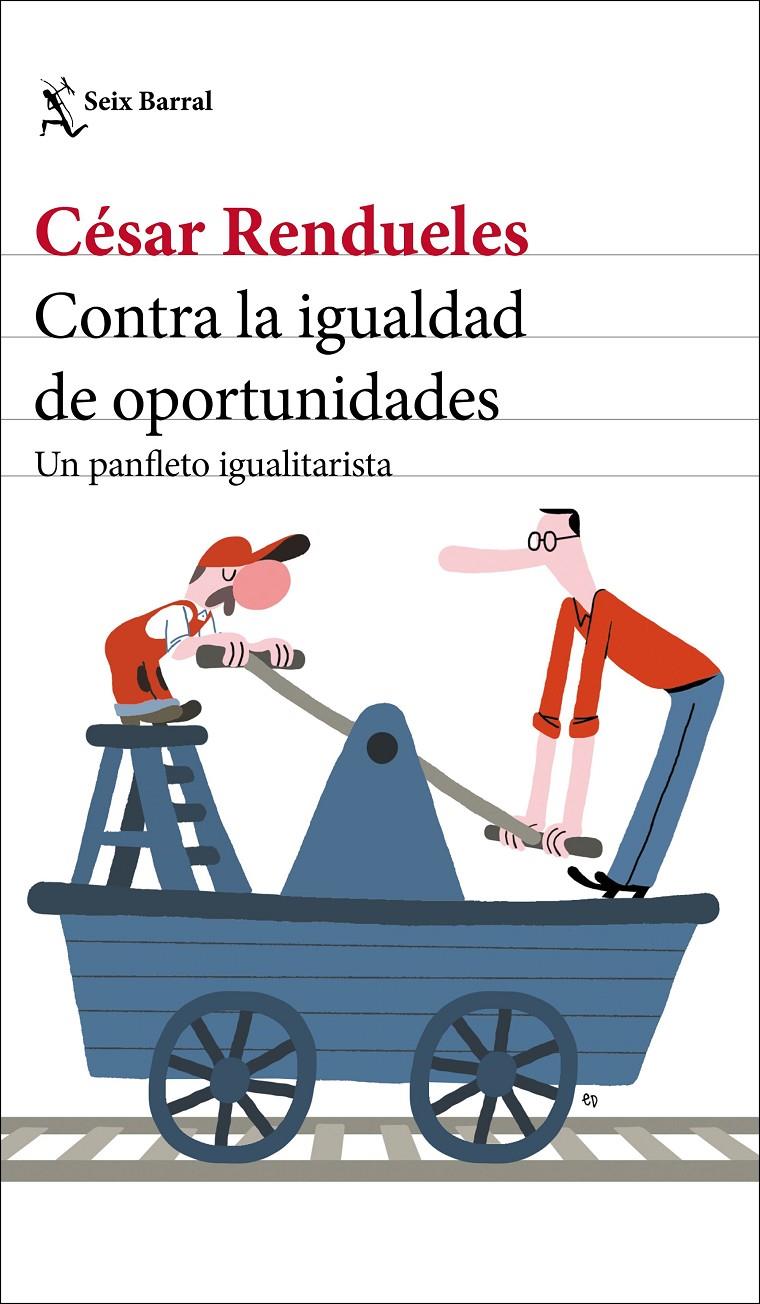 CONTRA LA IGUALDAD DE OPORTUNIDADES | 9788432237003 | RENDUELES, CÉSAR | Llibreria La Font de Mimir - Llibreria online Barcelona - Comprar llibres català i castellà