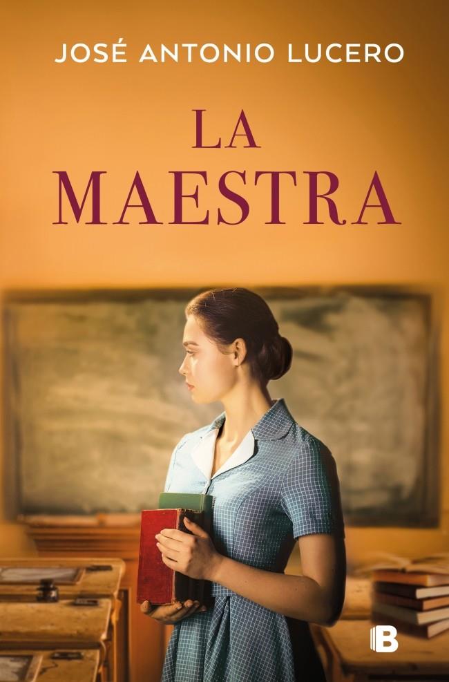 LA MAESTRA | 9788466678513 | LUCERO, JOSÉ ANTONIO | Llibreria La Font de Mimir - Llibreria online Barcelona - Comprar llibres català i castellà