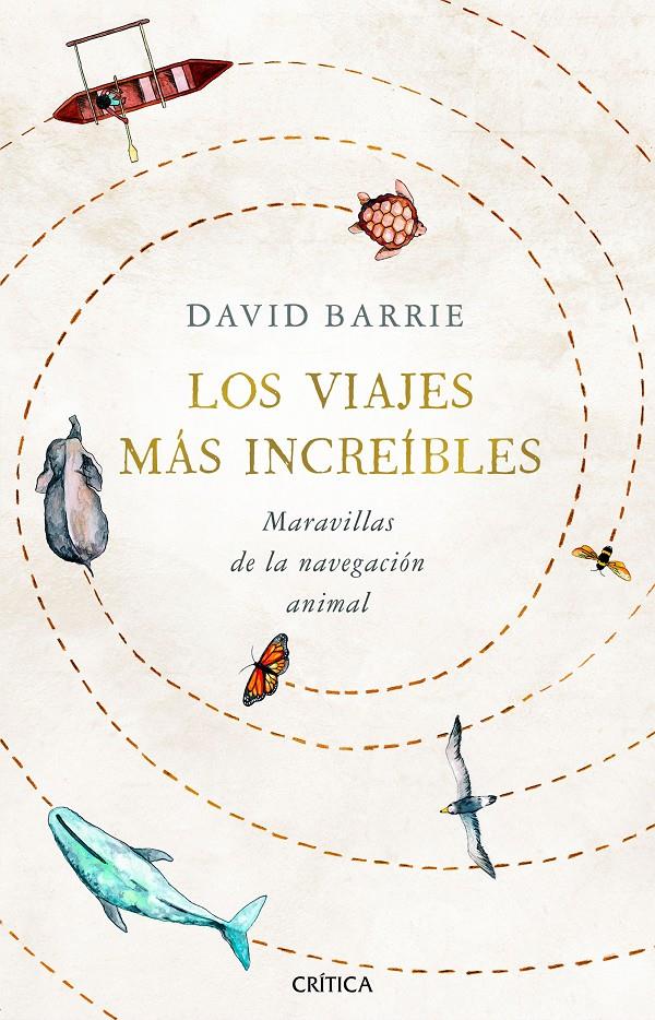 LOS VIAJES MÁS INCREÍBLES | 9788491992059 | BARRIE, DAVID | Llibreria La Font de Mimir - Llibreria online Barcelona - Comprar llibres català i castellà