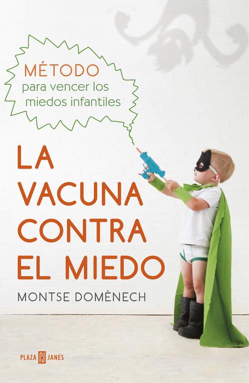 LA VACUNA CONTRA EL MIEDO | 9788401016769 | DOMÈNECH,MONTSE | Llibreria La Font de Mimir - Llibreria online Barcelona - Comprar llibres català i castellà