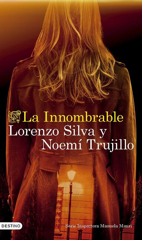 LA INNOMBRABLE | 9788423365142 | SILVA, LORENZO/TRUJILLO, NOEMÍ | Llibreria La Font de Mimir - Llibreria online Barcelona - Comprar llibres català i castellà