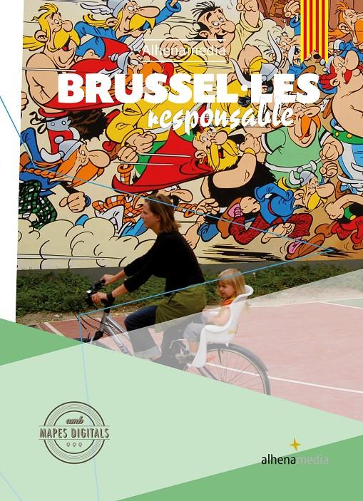 BRUSEL·LES RESPONSABLE | 9788416395651 | BASTART CASSÉ, JORDI | Llibreria La Font de Mimir - Llibreria online Barcelona - Comprar llibres català i castellà