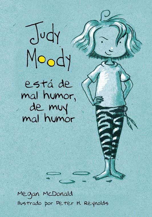 JUDY MOODY ESTÁ DE MAL HUMOR, DE MUY MAL HUMOR | 9788420480923 | MCDONALD, MEGAN | Llibreria La Font de Mimir - Llibreria online Barcelona - Comprar llibres català i castellà