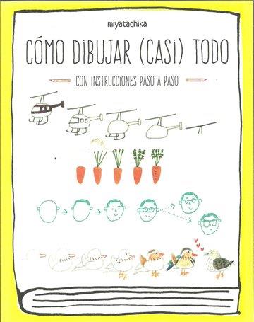 COMO DIBUJAR CASI TODO | 9789505330348 | MIYATACHIKA | Llibreria La Font de Mimir - Llibreria online Barcelona - Comprar llibres català i castellà