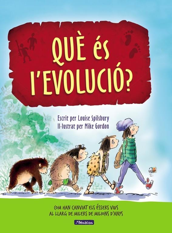 QUÈ ÉS L'EVOLUCIÓ? | 9788448848514 | LOUISE SPILSBURY/MIKE GORDON | Llibreria La Font de Mimir - Llibreria online Barcelona - Comprar llibres català i castellà