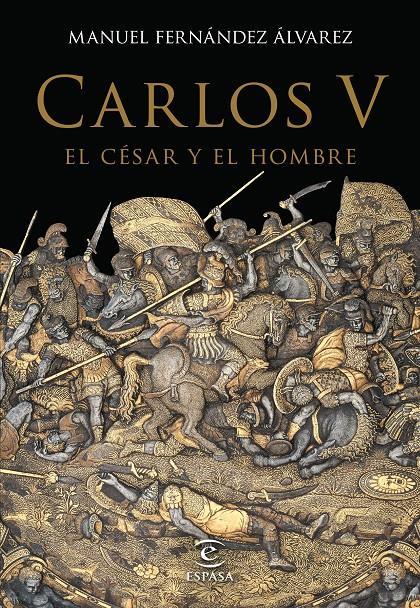 CARLOS V, EL CÉSAR Y EL HOMBRE | 9788467044256 | MANUEL FERNÁNDEZ ÁLVAREZ | Llibreria La Font de Mimir - Llibreria online Barcelona - Comprar llibres català i castellà