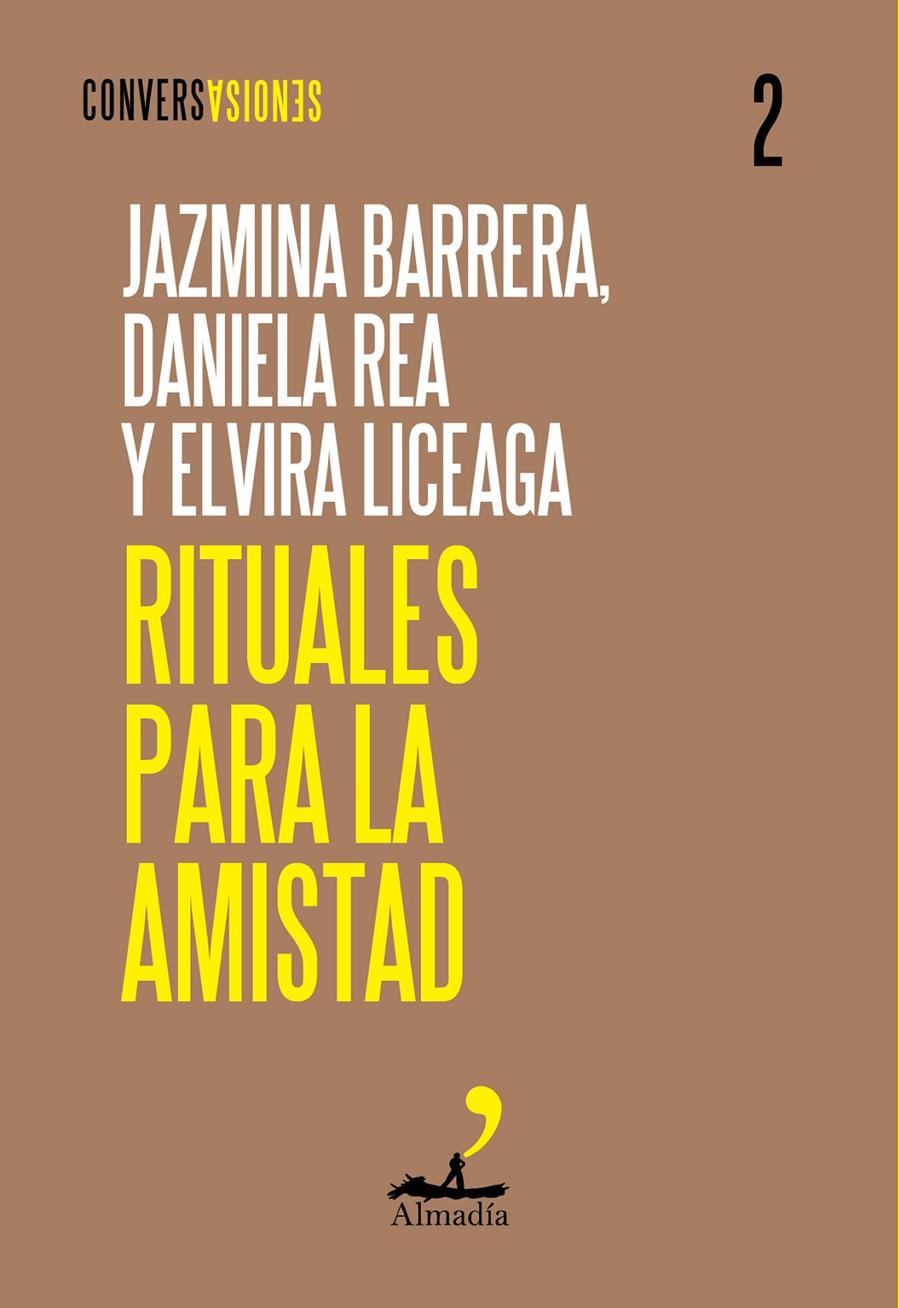 RITUALES PARA LA AMISTAD | 9788412852752 | BARRERA, JAZMINA/LICEAGA, ELVIRA/REA, DANIELA | Llibreria La Font de Mimir - Llibreria online Barcelona - Comprar llibres català i castellà